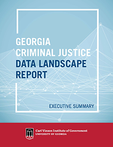 Georgia Criminal Justice Data Landscape Report Executive Summary