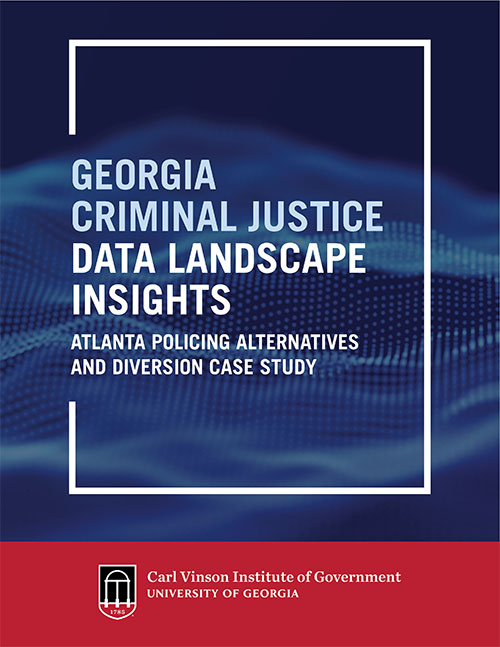 Georgia Criminal Justice Data Landscape Report Case Study