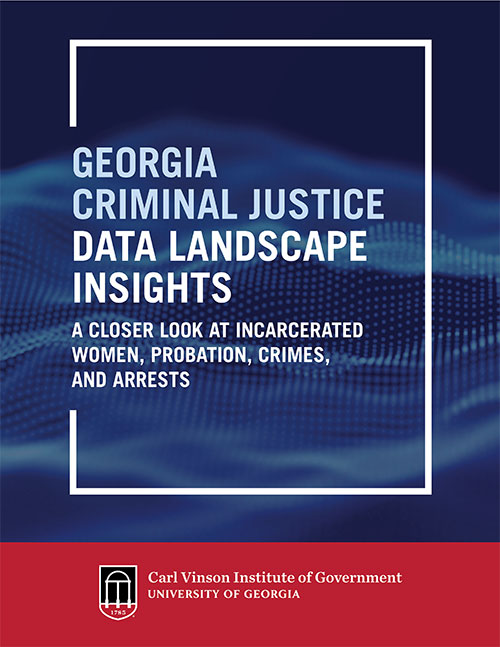 Georgia Criminal Justice Data Landscape Report